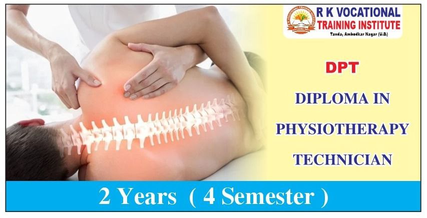 DIPLOMA IN PHYSIOTHERAPY TECHNICIAN