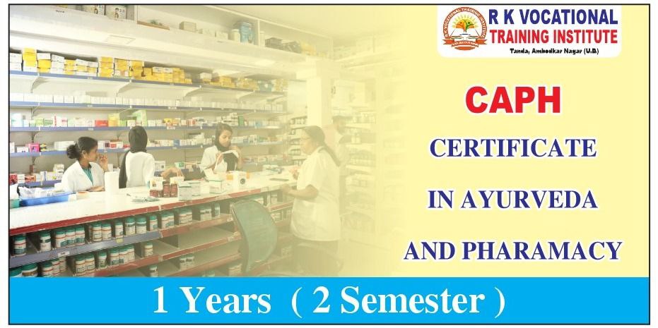 CERTIFICATE IN AYURVEDA AND PHARMACY