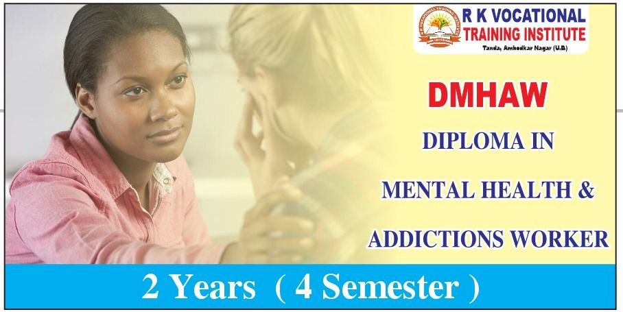 DIPLOMA IN MENTAL HEALTH AND ADDICTIONS WORKER