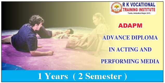 ADVANCE DIPLOMA IN ACTING AND PERFORMING MEDIA