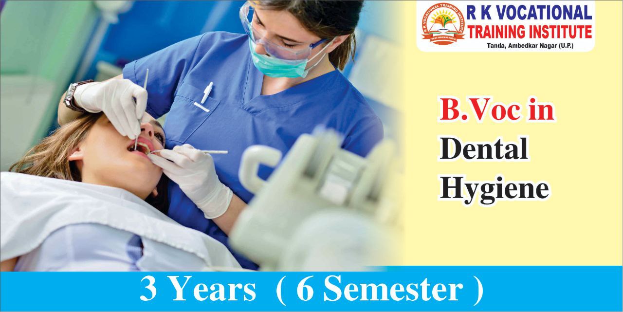 B.VOC IN DENTAL HYGIENE