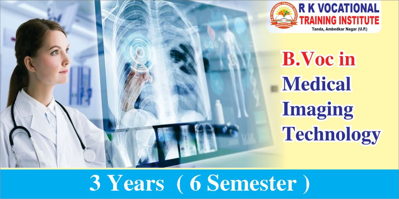B.VOC IN RADIOLOGY & MEDICAL IMAGING TECHNOLOGY