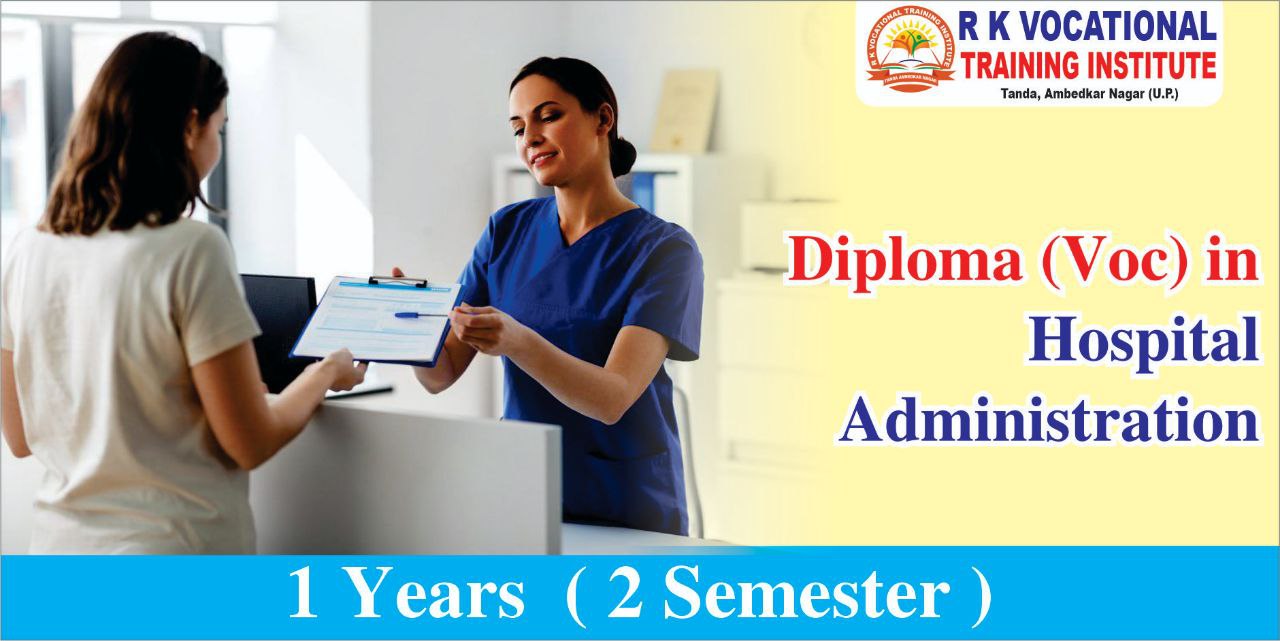 DIPLOMA  VOC IN HOSPITAL ADMINISTRATION